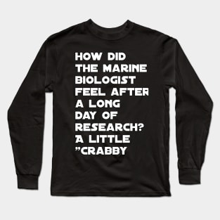 Funny marine biologist jokes Long Sleeve T-Shirt